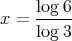     log6-
x = log3  