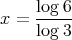 x = log6-
    log3  